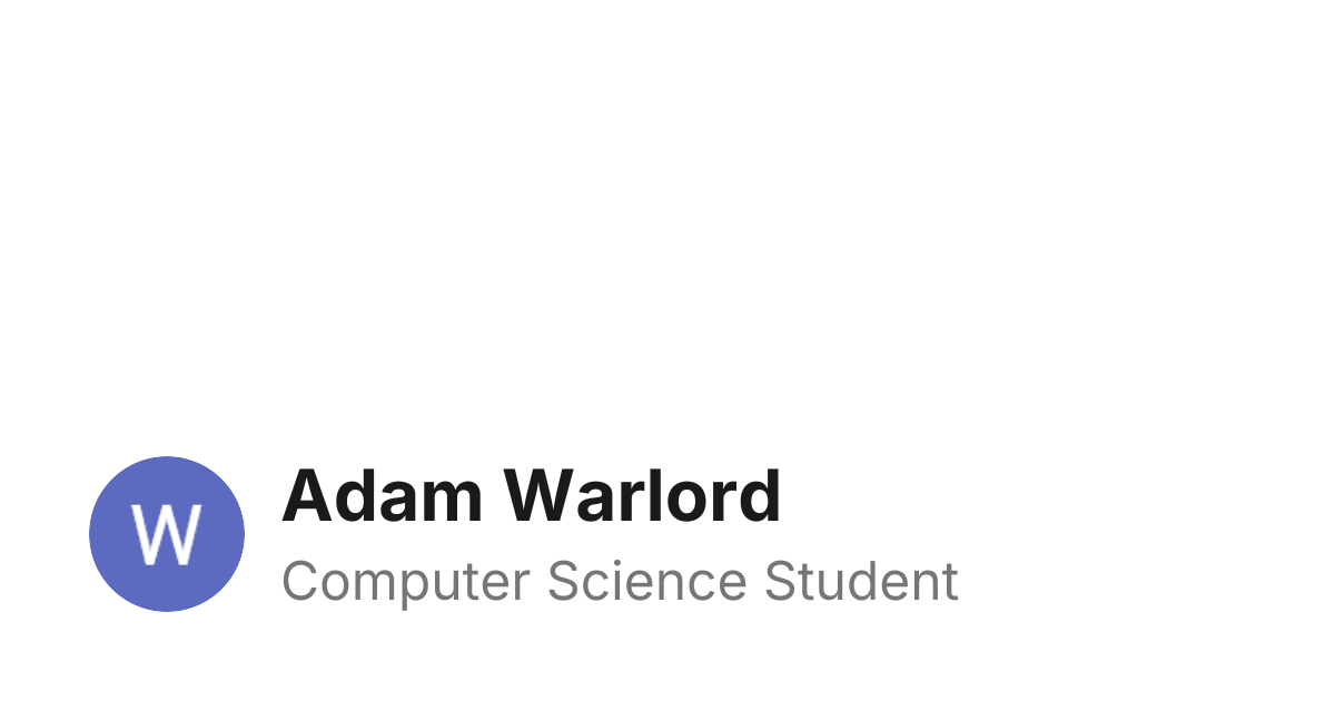 Adam Warlord - Computer Science Student